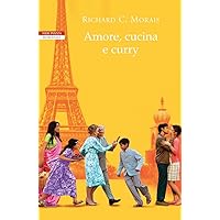 Amore, cucina e curry (Italian Edition) Amore, cucina e curry (Italian Edition) Kindle Paperback