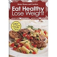 Better Homes and Gardens Eat Healthy Lose Weight Volume II
