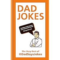 Dad Jokes: The very best of @DadSaysJokes Dad Jokes: The very best of @DadSaysJokes Hardcover Kindle