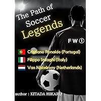 The Path of Soccer Legends FW①: 【Cristiano Ronaldo】 【Filippo Inzaghi】 【Van Nistelrooy】 【Football】