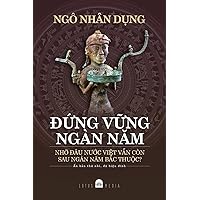 ĐỨng VỮng Ngàn NĂm (Vietnamese Edition)