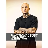 Functional Body Weight with James
