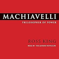 Machiavelli: Philosopher of Power Machiavelli: Philosopher of Power Audible Audiobook Kindle Paperback Hardcover Audio CD