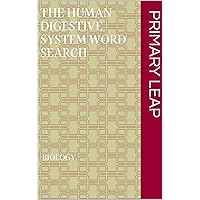 The human digestive system word search The human digestive system word search Kindle