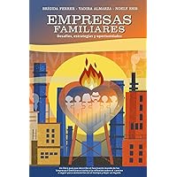 Empresas familiares: Desafíos, estrategias y oportunidades (Spanish Edition) Empresas familiares: Desafíos, estrategias y oportunidades (Spanish Edition) Paperback Kindle