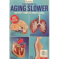 Prevention The Guide To Aging Slower Magazine Issue 3 Owner'S Manual