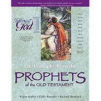 Life Principles from the Prophets of the Old Testament (Following God Character Series)