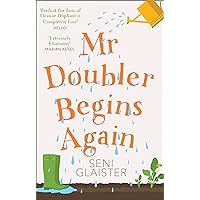 Mr Doubler Begins Again: An uplifting, funny and feel-good book Mr Doubler Begins Again: An uplifting, funny and feel-good book Kindle Paperback Audible Audiobook Hardcover