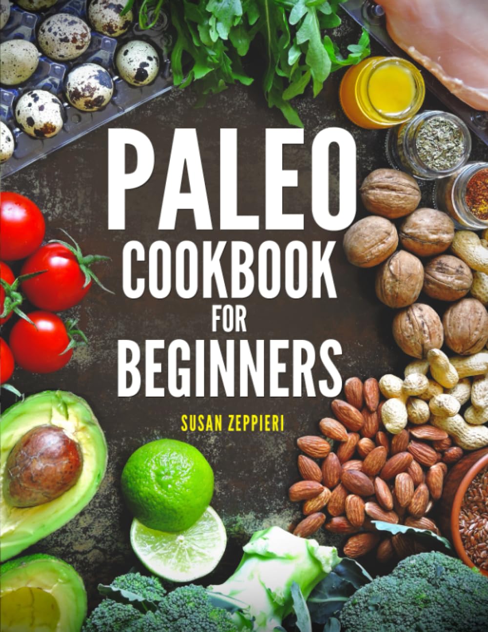 PALEO COOKBOOK FOR BEGINNERS