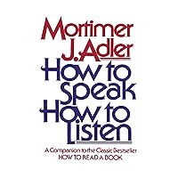 How to Speak How to Listen (A Guide to Effective Communication) How to Speak How to Listen (A Guide to Effective Communication) Paperback Kindle Audible Audiobook Hardcover Audio CD Board book