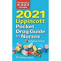 2021 Lippincott Pocket Drug Guide for Nurses 2021 Lippincott Pocket Drug Guide for Nurses Paperback