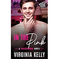 In The Pink: A paranormal romance (Valleywood series book #23) In The Pink: A paranormal romance (Valleywood series book #23) Kindle