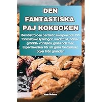 Den Fantastiska Paj Kokboken (Swedish Edition)