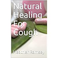 Natural Healing For Cough
