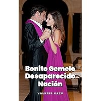 Bonito Gemelo Desaparecido Nación (Spanish Edition)