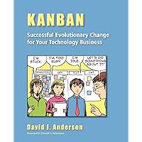 Kanban: Successful Evolutionary Change for Your Technology Business Kanban: Successful Evolutionary Change for Your Technology Business Paperback