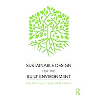 Sustainable Design for the Built Environment Sustainable Design for the Built Environment Hardcover eTextbook Paperback