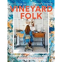 Vineyard Folk: Creative People and Places of Martha's Vineyard Vineyard Folk: Creative People and Places of Martha's Vineyard Hardcover Kindle