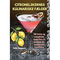 Citronelskernes Kulinariske FÆlger (Danish Edition)