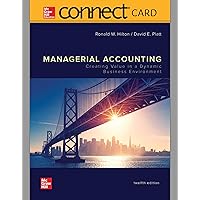 Connect Access Card for Managerial Accounting: Creating Value in a Dynamic Business Environment