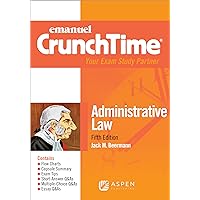 Administrative Law (Emanuel CrunchTime Series)