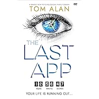 The Last App: A brand new psychological family drama The Last App: A brand new psychological family drama Kindle Audible Audiobook Paperback