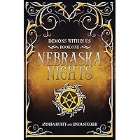 Nebraska Nights: Book One (Demons Within Us)