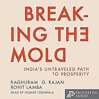 Breaking the Mold: India’s Untraveled Path to Prosperity Breaking the Mold: India’s Untraveled Path to Prosperity Hardcover Kindle Audible Audiobook