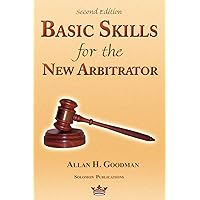 Basic Skills for the New Arbitrator, Second Edition Basic Skills for the New Arbitrator, Second Edition Paperback Kindle Audible Audiobook