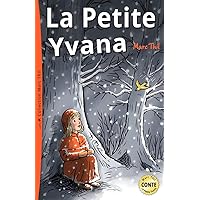 La Petite Yvana (French Edition) La Petite Yvana (French Edition) Kindle Paperback