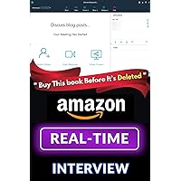 Amazon Interview Book 2024: First Time Revealing Real Time Interview Questions And Answers (Interview Preparation Books 2) Amazon Interview Book 2024: First Time Revealing Real Time Interview Questions And Answers (Interview Preparation Books 2) Kindle Paperback