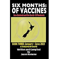 Six Months: Of Vaccines Six Months: Of Vaccines Kindle Paperback