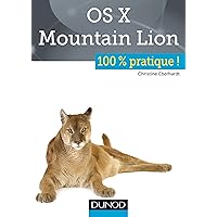 OS X Mountain Lion : 100% pratique (French Edition) OS X Mountain Lion : 100% pratique (French Edition) Kindle Paperback