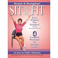 Sit And Be Fit Stretch And Strengthen Award-Winning Senior Fitness Chair Exercise Workout Stretching, Strength Training, and Balance. Improve flexibility, muscle and bone strength, circulation, heart health, and stability, Developed By Mary Ann Wilson, RN Sit And Be Fit Stretch And Strengthen Award-Winning Senior Fitness Chair Exercise Workout Stretching, Strength Training, and Balance. Improve flexibility, muscle and bone strength, circulation, heart health, and stability, Developed By Mary Ann Wilson, RN DVD