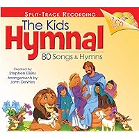 The Kids Hymnal: 80 Songs and Hymns The Kids Hymnal: 80 Songs and Hymns Audio CD