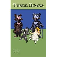Three Bears Three Bears Kindle Paperback