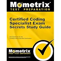 Certified Coding Specialist Exam Secrets Study Guide: CCS Review and Practice Test for the AHIMA Certified Coding Specialist Examination