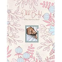 Ohh, Baby! Baby Memory Book: For Black Girl Boy | Pink Color | Lovely Photo Album To Stick A Photo And Little Journal For Notes. 51 Pages 8.5 x 11 inch. Cherish Every Precious Moment Of Your Toddler Ohh, Baby! Baby Memory Book: For Black Girl Boy | Pink Color | Lovely Photo Album To Stick A Photo And Little Journal For Notes. 51 Pages 8.5 x 11 inch. Cherish Every Precious Moment Of Your Toddler Paperback