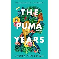 The Puma Years: A Memoir The Puma Years: A Memoir Paperback Kindle Audible Audiobook Hardcover Audio CD