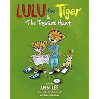 LULU the Tiger & The Treasure Hunt: A Children's Book about Family Bonding and Screen-Free Outdoor Activities (LULU's Adventures)