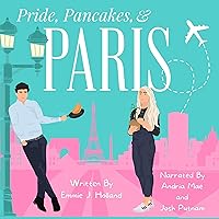 Pride, Pancakes, & Paris Pride, Pancakes, & Paris Audible Audiobook Paperback Kindle