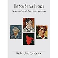 The Soul Shine Through: The Surprising Spiritual Influences on Famous Artists