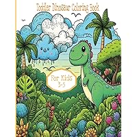 Toddler Dinosaur Coloring Book For Kids 3-5: A Prehistoric Journey for Girls and Boys with T-Rex, Triceratops, and Dot-To-Dot Pages Toddler Dinosaur Coloring Book For Kids 3-5: A Prehistoric Journey for Girls and Boys with T-Rex, Triceratops, and Dot-To-Dot Pages Paperback