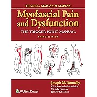 LWW - Travell, Simons & Simons' Myofascial Pain and Dysfunction: The Trigger Point Manual LWW - Travell, Simons & Simons' Myofascial Pain and Dysfunction: The Trigger Point Manual Hardcover eTextbook
