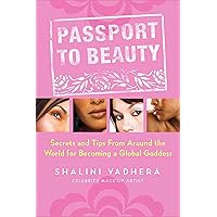 Passport To Beauty Passport To Beauty Paperback Kindle