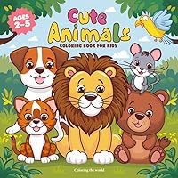 Cute Animals Coloring Book for Kids Cute Animals Coloring Book for Kids Paperback