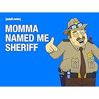 Momma Named Me Sheriff: Season 2