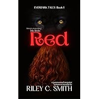 Red: a paranormal monster romance novella (Everdark Tales Book 1) Red: a paranormal monster romance novella (Everdark Tales Book 1) Kindle Paperback