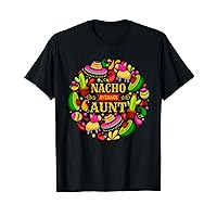 Nacho Average Aunt Mexican Cinco de Mayo Fiesta T-Shirt