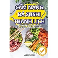 CẨm Nang Bá Sushi Thanh LỊch (Vietnamese Edition)